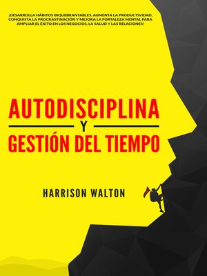 cover image of Autodisciplina y Gestión Del Tiempo